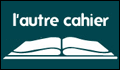 Prix littéraire L'autre cahier